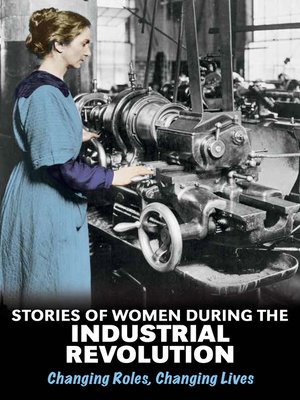 cover image of Stories of Women During the Industrial Revolution